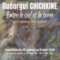 Выставка произведений Георгия Шишкина “Между небом и землёй” (“Entre le ciel et la terre”)